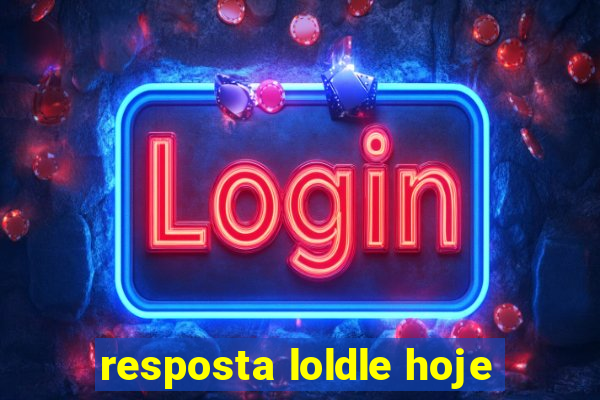 resposta loldle hoje